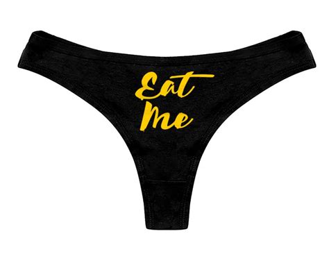 Eat Me Printed Thong Panty T Sexy Funny T For Girlfriend Wife