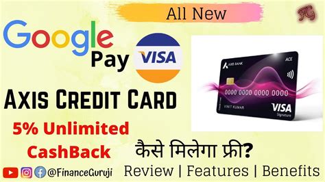 Axis bank credit card features. Axis Bank ACE Credit Card | Google Pay Axis Credit Card | Fee Features Review & How To Apply ...