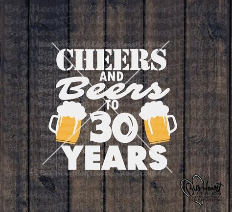 Cheers And Beers To 30 Years Svg Png  Dxf 30th Birthday Etsy