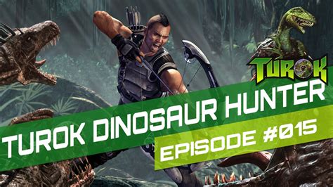 Turok Remastered GamePlay Episode 15 The Dinosaur Hunter YouTube