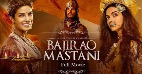 Bajirao Mastani Full Movie Watch Download Online Free Ranveer Singh