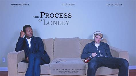 The Process Of Lonely
