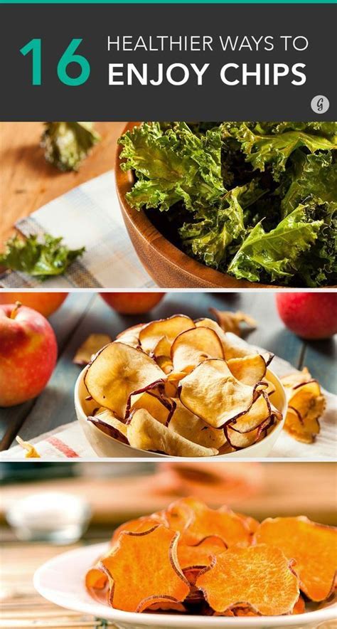16 Healthier Ways To Satisfy Any Chip Craving Healthy Chips Healthy Healthy Eating