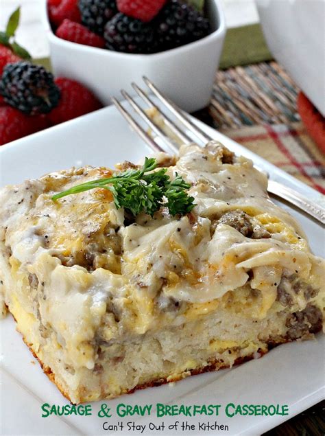 Sausage And Gravy Breakfast Casserole Cant Stay Out Of