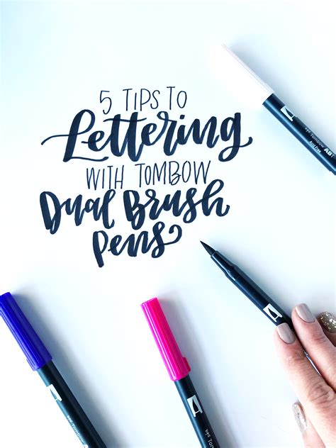 5 Tips To Lettering With Tombow Dual Brush Pens Tombow Usa Blog