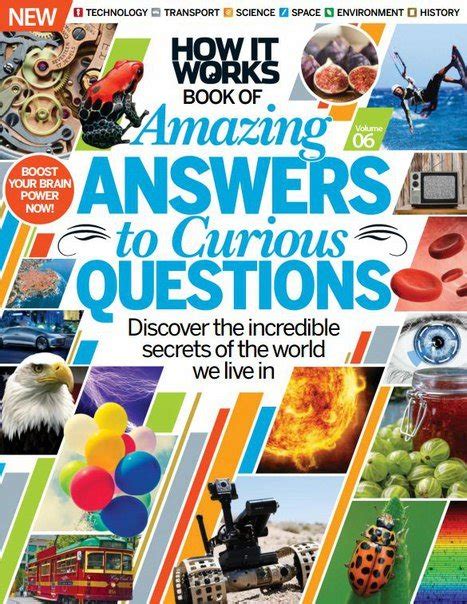 How It Works Amazing Answers To Curious Questions Volume 6 Revised