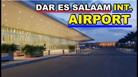 dar es salaam int airport tanzania is beautiful all you need to know about julius nyerere