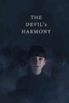 ‎The Devil's Harmony (2019) directed by Dylan Holmes Williams • Reviews ...