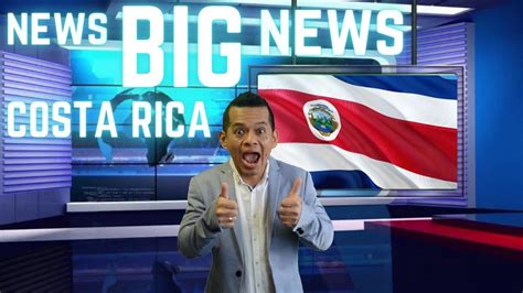 Costa Rica Big News Costa Rica Incentive News Youtube