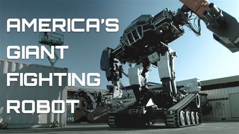 Americas Giant Fighting Robot Youtube