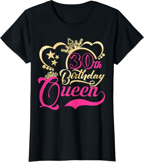 30th Birthday Queen Shirt 30th Birthday Queen 30 Years Old T Shirt