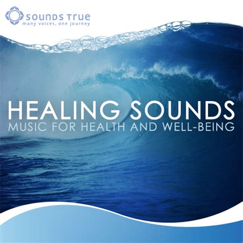 Sounds True Healing Sounds Music For Health And Well Being