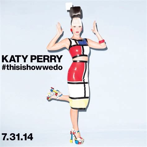 Katy Perry This Is How We Do Second Teas Katy Perry De Stijl Kati Perri
