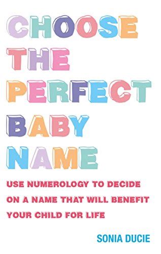 Buy Choose The Perfect Baby Name Give Your Baby The Best Start With
