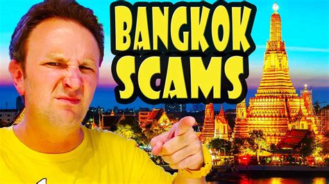11 Worst Tourist Scams In Bangkok Thailand Youtube