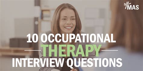 10 Occupational Therapy Interview Questions Mas Medical Staffing