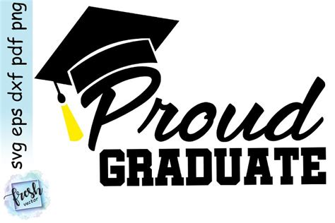 Proud Graduate Svg Graduation Cap Svg Graduation Svg Svg Silhouette