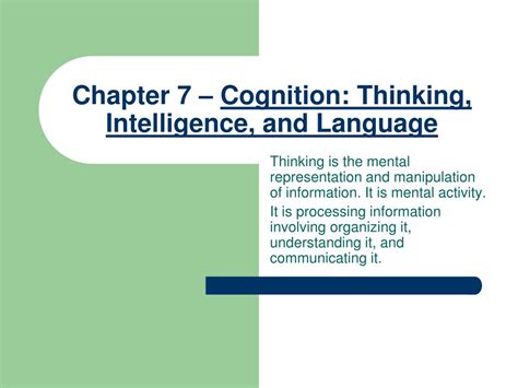 Ppt Chapter 7 Cognition Thinking Intelligence And Language
