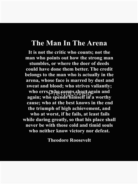 The Man In The Arena Theodore Roosevelt Quote Photographic Print