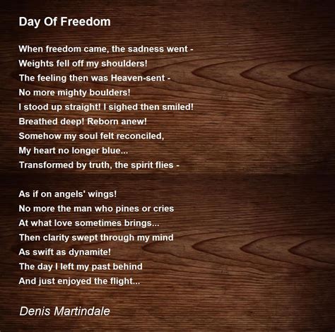 Day Of Freedom Day Of Freedom Poem By Denis Martindale