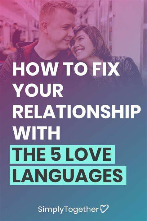 how to use the 5 love languages to fix your relationship