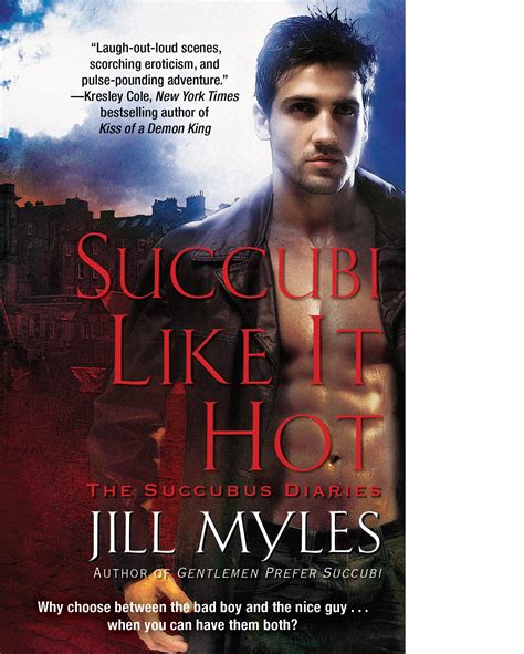 Succubi Like It Hot Book By Jill Myles Official Publisher Page