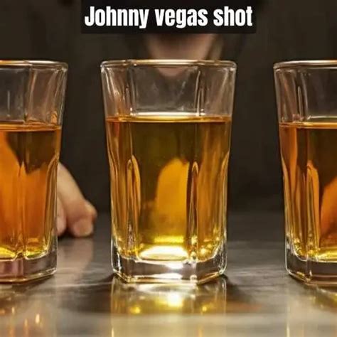 Johnny Vegas Shot Easy Kitchen Guide