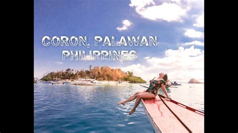 Vlog 41 Coron Palawan Philippines Youtube