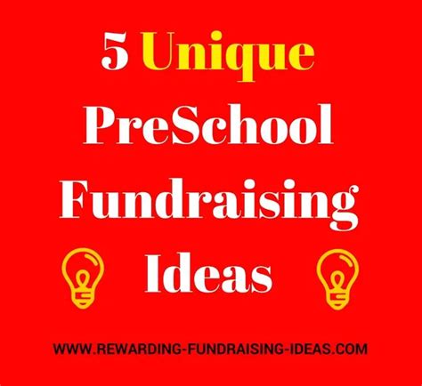 Preschool Fundraising Rewarding Fundraiser Ideas