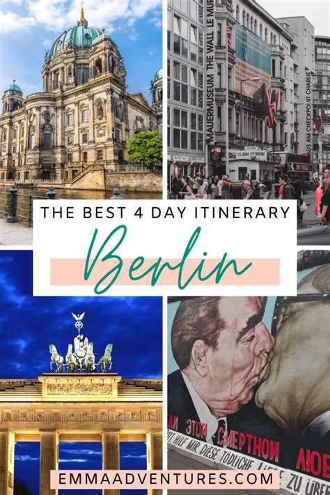 4 Days In Berlin The Perfect Itinerary Emma Adventures Berlin