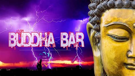 ️ Buddha Bar Buddha Bar 2021 Best Of Buddha Luxury Barbuddha Bar
