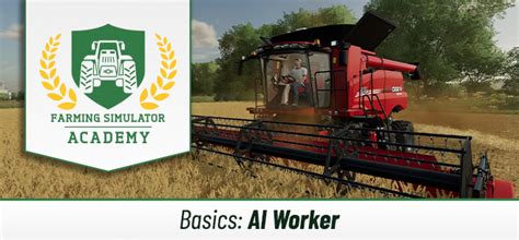 Farming Simulator 22 How To Use The Ai Workers Fs22 Mod