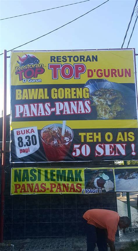 Definitely comes back for more Restoran Top D Gurun - menarikdi.com