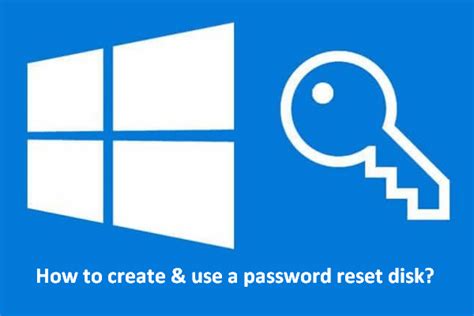 How To Make Use A Password Reset Disk On Windows