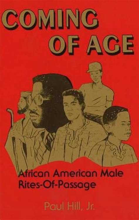 Coming Of Age African American Male Rites Of Passage By Jr Hill Paperback 9780913543283