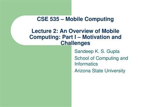 In some ways the mobile computing manish j. PPT - CSE 535 - Mobile Computing Lecture 2: An Overview of ...