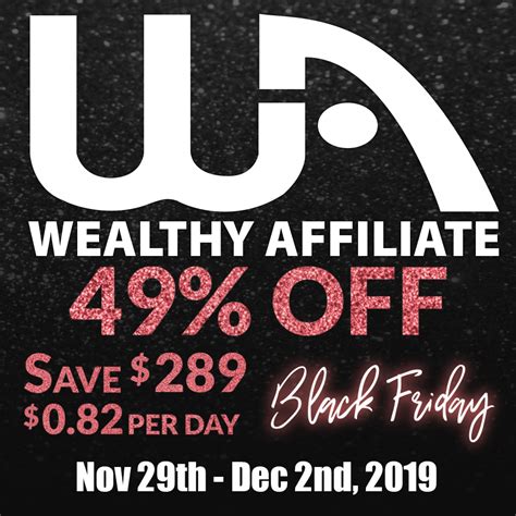 What Is The Wealthy Affiliate Black Friday Special - Wealthy Affiliate Black Friday Sale! Wealthy Affiliate is 49% OFF
