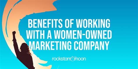 The Benefits Of Working With A Women Owned Marketing Company