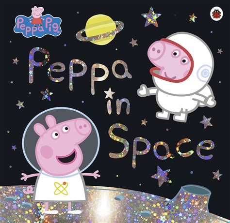 Peppa Pig Peppa In Space By Peppa Pig Penguin Books New Zealand