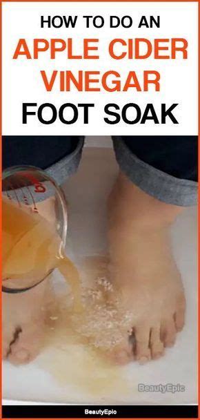 How To Make A Apple Cider Vinegar Foot Soak Apple Cider Vinegar Foot