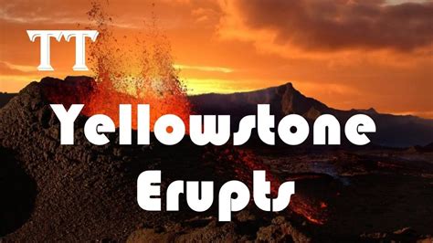 📺what Will Happen If Yellowstone Erupts Yellowstone Yellowstone Volcano Yellowstone National