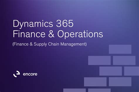 Dynamics Finance Operations Release Schedule Encore Business