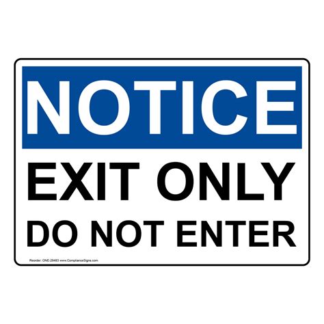 Osha Exit Only Do Not Enter Sign One 28483
