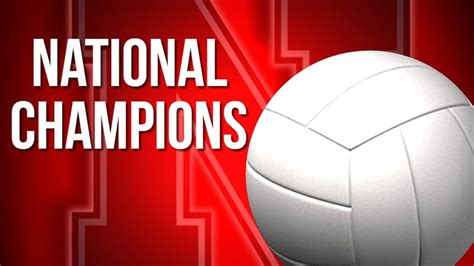 Husker Volleyball Team Wins Fifth National Ncaa Title Khgi