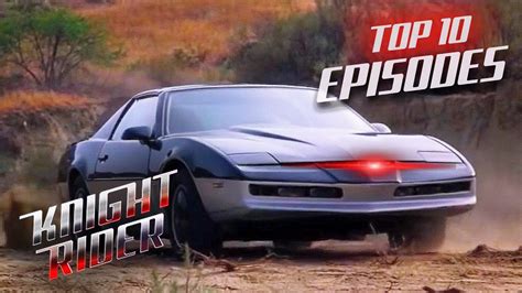 The 10 Best Episodes Of Knight Rider Youtube