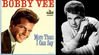 More than I can say, 1961 - Bobby Vee - YouTube