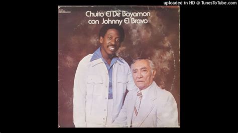 Fiesta De Los Viejos Chuito El De Bayamon 1976 Album 200 Tema