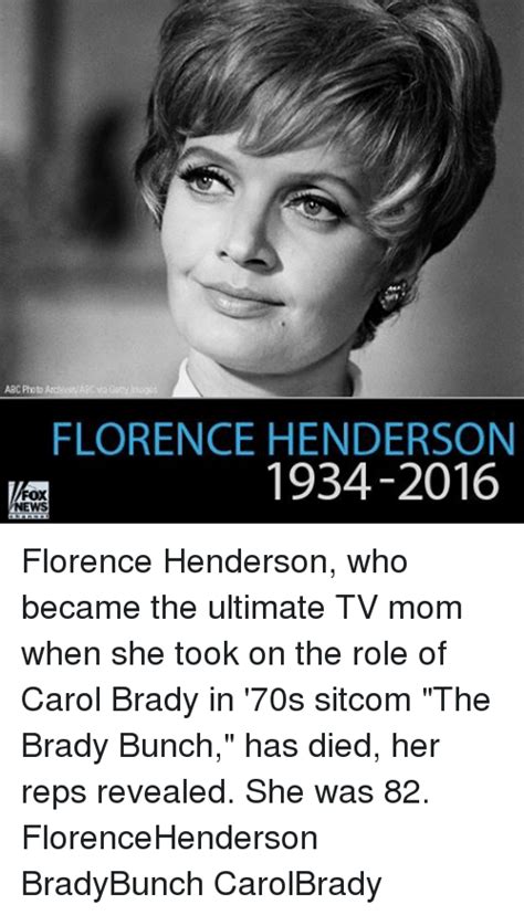 Abc Photo Archiv Florence Henderson 1934 2016 News Florence Henderson Who Became The Ultimate Tv