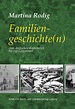 Martina Rodig: Familiengeschichte(n) – Die Vielfalt der Bücher