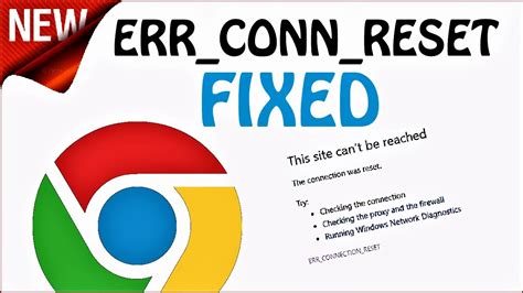 Err Connection Reset Google Chrome Error Windows Fixed Youtube